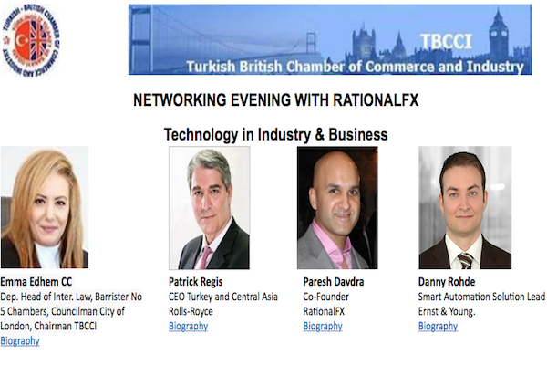 TURKISH BRITISH CHAMBER OF COMMERCE INDUSTRY NETWORKING EVENING WITH RATIONALFX