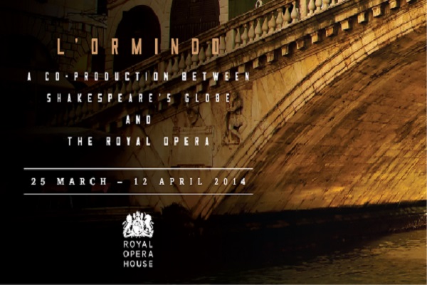 Shakespeare's Globe and the Royal Opera present Cavalli's L'Ormindo