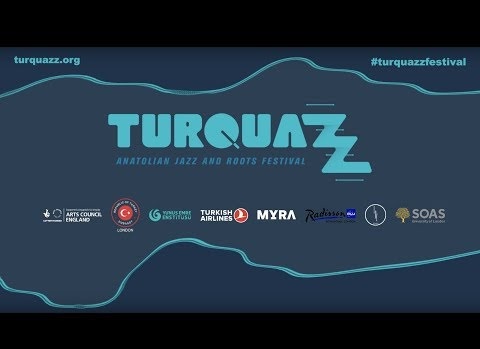 Turquazz Anatolian Jazz and Roots Festival in London